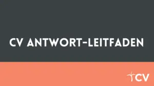 Graphic design featuring the title "CV Antwort-Leitfaden" on a dark background with an orange accent.