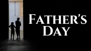 Silhouette of a child and adult celebrating Father's Day, with bold text on a dark background.