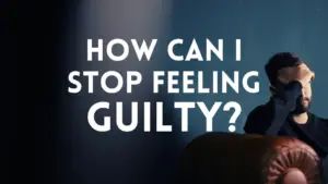 Person sitting thoughtfully, with a focus on the text "How can I stop feeling guilty?" conveying introspection and concern.