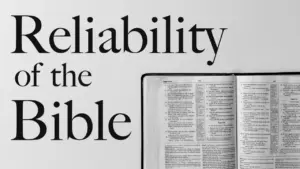 Open Bible with text highlighting the theme "Reliability of the Bible" emphasizing faith and scripture study.