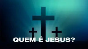 Three silhouettes of crosses against a blue gradient background with bold white text asking "Quem é Jesus?"