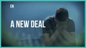 A man with hands on his face appears distressed in a dramatic blue-toned scene with bold text reading "A New Deal."