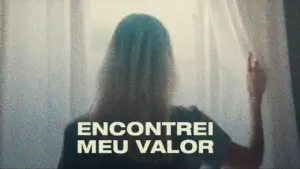 Woman in silhouette looking out a sunlit window, with the text "ENCONTREI MEU VALOR" displayed prominently.