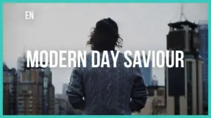 Person standing on a rooftop overlooking a cityscape with the text "Modern Day Saviour" prominently displayed.