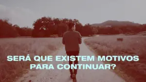 Person walking on a country path, contemplating the future with text asking about reasons to continue.