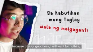 Young person with glasses speaking inspirationally, colorful background, text in Filipino and English about goodness and gratitude.