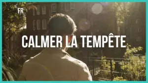 Person standing with back to camera, surrounded by greenery, with the text "CALMER LA TEMPÊTE" prominently displayed.