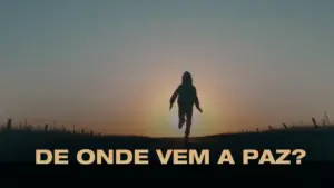 Silhouette of a person running towards a sunrise with the text "De onde vem a paz?" prominently displayed.