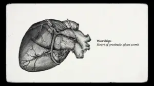 Illustration of a heart with the text "Worship: Heart of gratitude, given worth" emphasizing symbolic significance.