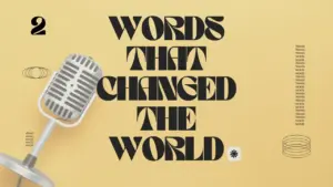 Vintage microphone beside bold text reading "Words That Changed the World" on a vibrant yellow background.