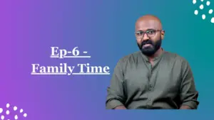 Man in a green shirt discussing "Family Time" in Episode 6 on a vibrant gradient background.