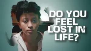 Young person with a thoughtful expression, surrounded by a faded silhouette, posed with the text about feeling lost in life.