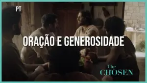 A group of people engaged in prayer and discussion, with the text "Oraçao e Generosidade" prominently displayed.