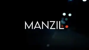 Stylish text "MANZIL" illuminated against a dark background, evoking a sense of mystery and urban nightlife.