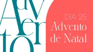 Colorful graphic design featuring "Dia 25" and "Advento de Natal" highlighting festive themes and bold typography.