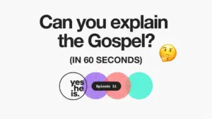 Text inviting viewers to explain the Gospel in 60 seconds, with colorful circles and a playful emoji.