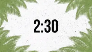 Clock displaying 2:30 surrounded by tropical palm leaves on a textured background.