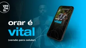 Mobile phone displaying the phrase "orar é vital" on a blue background, emphasizing the importance of prayer.