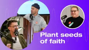 Two speakers discussing faith on a podcast set, with vibrant purple background and the phrase "Plant seeds of faith."