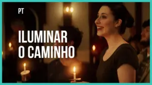 Woman smiling and holding a candle during a solemn gathering, with the text "Iluminar o Caminho" prominently displayed.