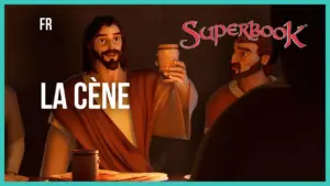 Animated depiction of the Last Supper scene from Superbook, featuring Jesus and disciples sharing a meal.