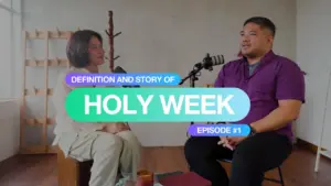 Two speakers discussing the definition and story of Holy Week in a podcast setting. Episode 1, with vibrant visuals.