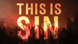 Bold text "THIS IS SIN" over a crowd silhouette with vibrant red and orange tones capturing a dramatic atmosphere.