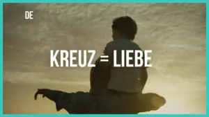 Child on adult's shoulders against a sunset, with bold text "KREUZ = LIEBE" highlighting love and connection.