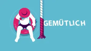 Illustration of a character relaxing in a pool, wearing a hat, with the word "Gemütlich" prominently displayed.