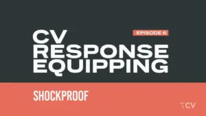 Graphic featuring "CV Response Equipping Episode 6: Shockproof" in bold text on a dark background.