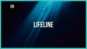 Dramatic underwater scene with the word "Lifeline" illuminated by beams of light, symbolizing hope and rescue.